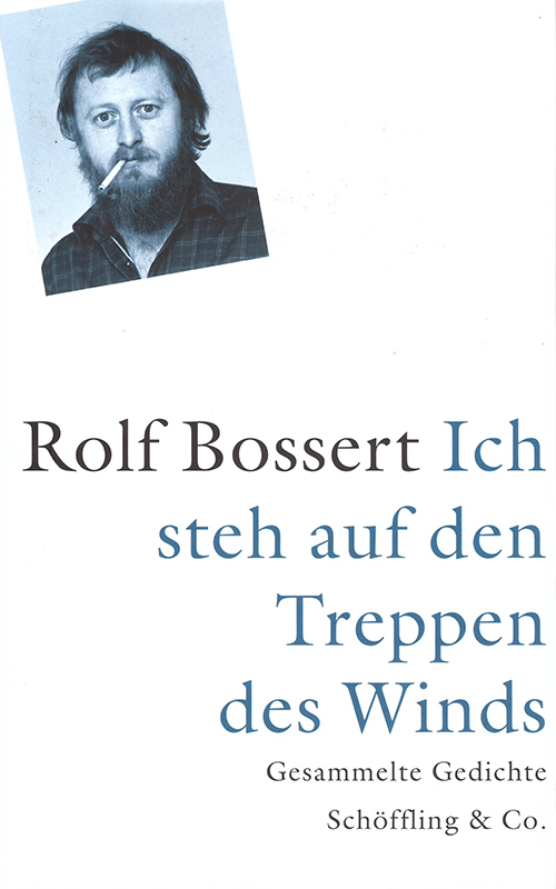 Buchcover: Rolf Bossert: Ich steh auf den Treppen des Windes
