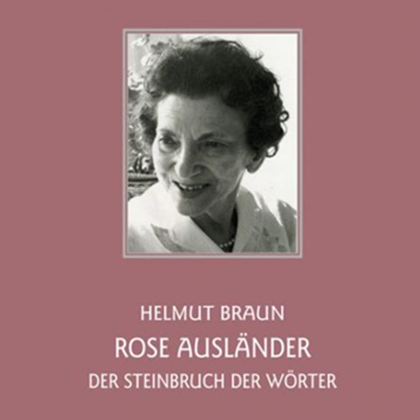Buchcover: Helmut Braun: Rose Ausländer. Der Steinbruch der Wörter (Ausschnitt)