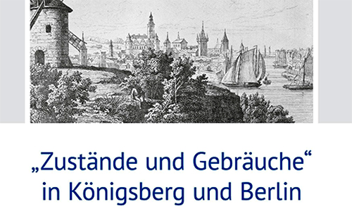 Buchcover: Gerhard E. Feurle: »Zustände und Gebräuche« in Königsberg und Berlin im frühen 19.Jahrhundert (Ausschnitt)