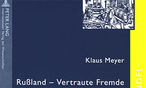 Buchcover: Klaus Meyer: Rußland – Vertraute Fremde (Ausschnitt)