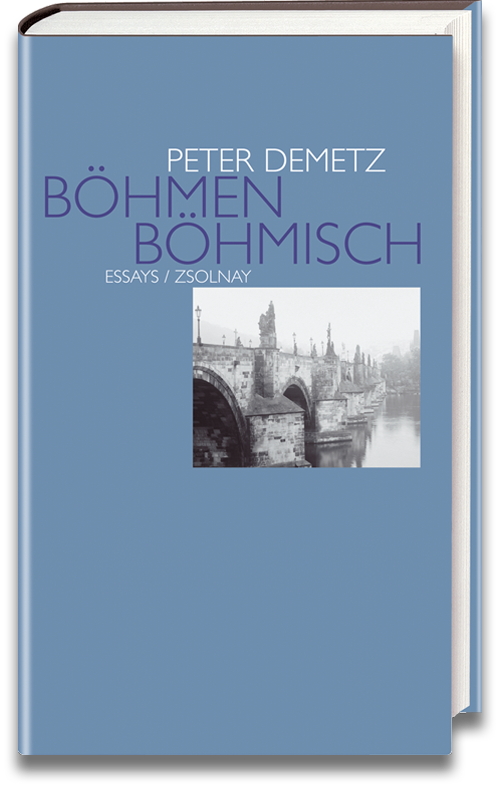 Buchcover: Peter Demetz: Böhmen böhmisch