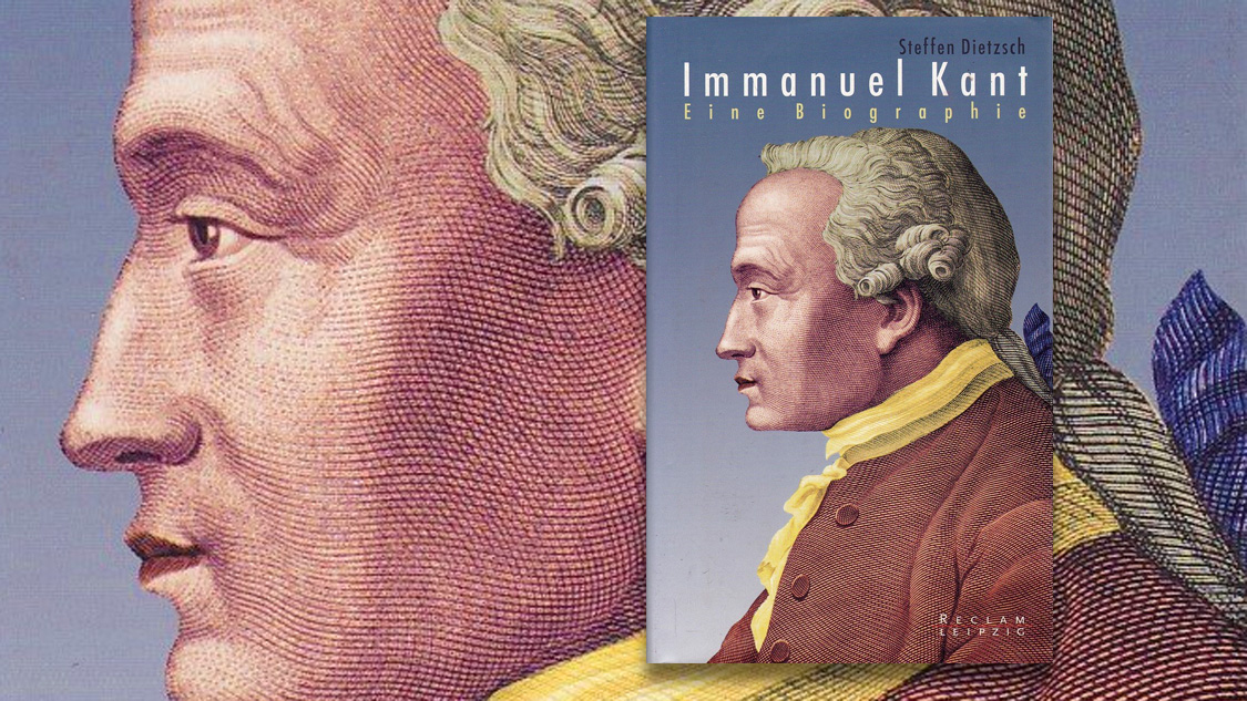 Buchcover-Collage: »Immanuel Kant. Eine Biographie« von Prof. Dr. Steffen Dietzsch