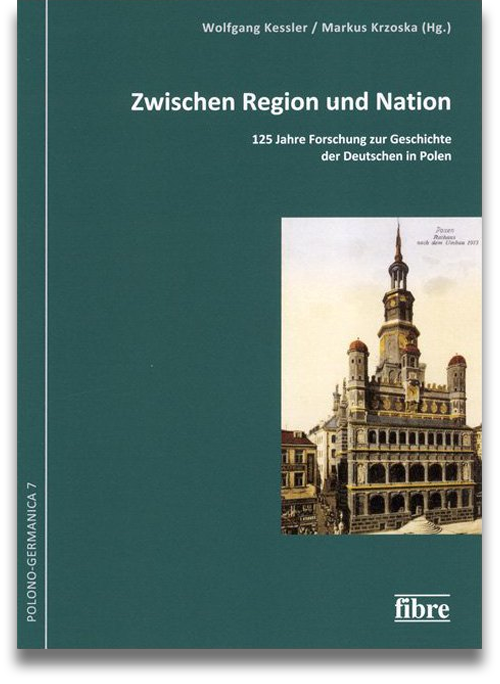 Buchcover: Wolfgang Kessler und Markus Krzoska (Hrsg.): Zwischen Region und Nation Buchcover: Wolfgang Kessler und Markus Krzoska (Hrsg.): Zwischen Region und Nation