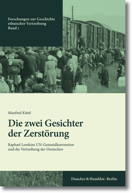 Buchcover: Manfred Kittel: Die zwei Gesichter der Zerstörung