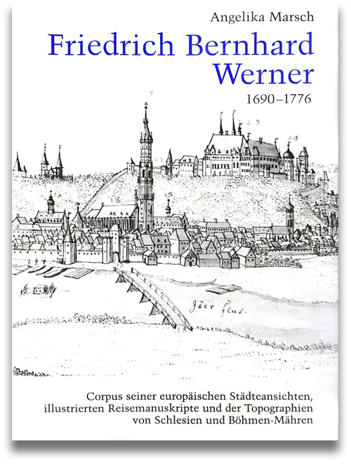Buchcover: Angelika Marsch: Friedrich Bernhard Werner 1690–1776 Buchcover: Angelika Marsch: Friedrich Bernhard Werner 1690–1776
