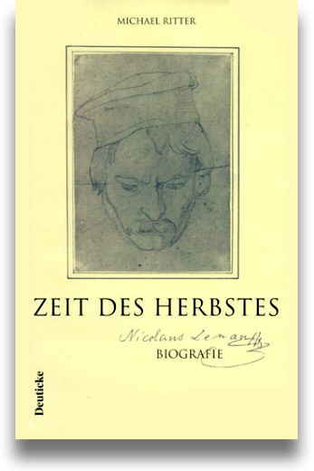 Buchcover: Michael Ritter: Zeit des Herbstes. Nikolaus Lenau. Biografie Buchcover: Michael Ritter: Zeit des Herbstes. Nikolaus Lenau. Biografie