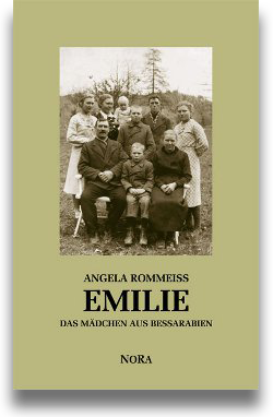 Buchcover: Angela Rommeiss: Emilie. Das Mädchen aus Bessarabien