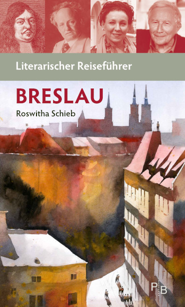 Buchcover:  Roswitha Schieb: Literarischer Reiseführer Breslau