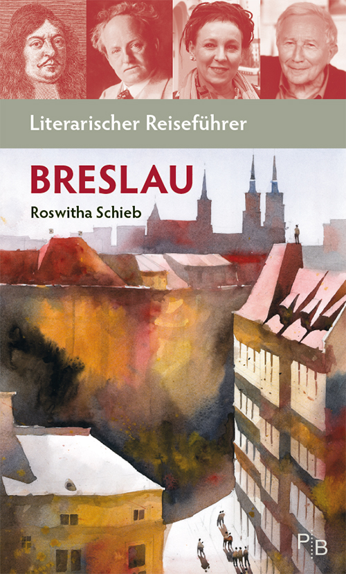 Buchcover: Roswitha Schieb: Literarischer Reiseführer Breslau