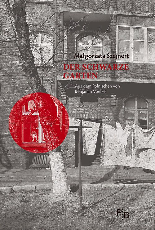 Buchcover:  Małgorzata Szejnert: Der Schwarze Garten