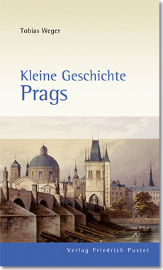 Buchcover: Tobias Weger: Kleine Geschichte Prags