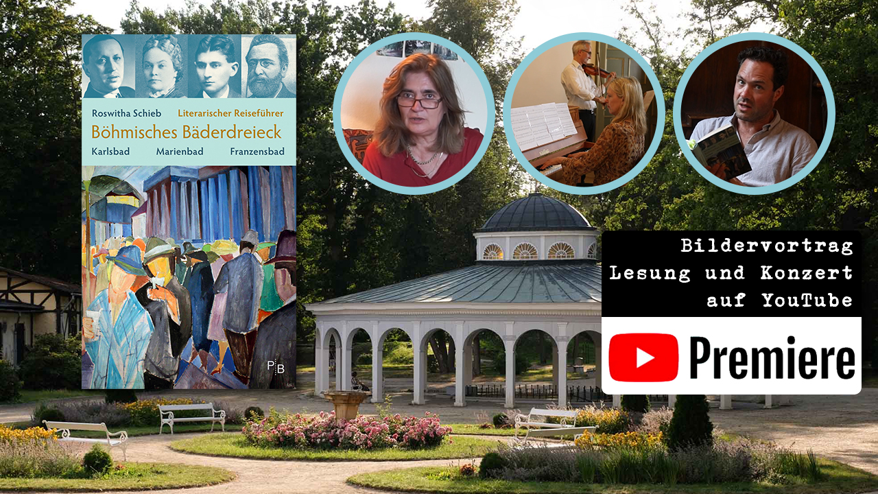 Eine filmische Präsentation des Literarischen Reiseführers Böhmisches Bäderdreieck von Roswitha Schieb mit Lesung und Konzert kann auf dem YouTube-Kanal des Kulturforums abgerufen werden.