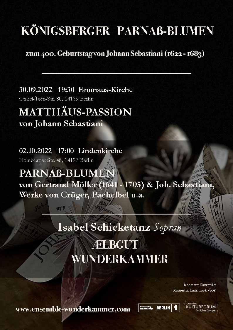 Plakat: 30. September und 2. Oktober 2022: Parnaß-Blumen aus Königsberg. Zum 400. Geburtstag von Johann Sebastiani (1622-183)