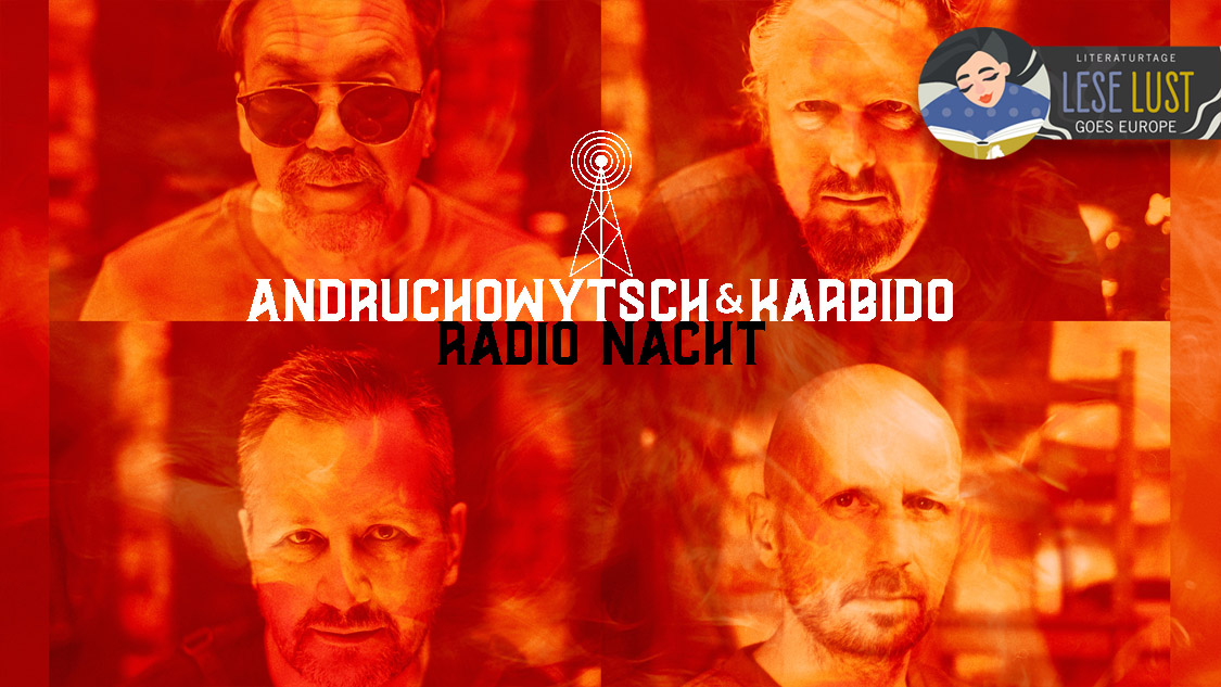 Jurij Andruchowytsch & Karbido: Radio Nacht Platzhalterdarstellung für ausgewählte Veranstaltungen