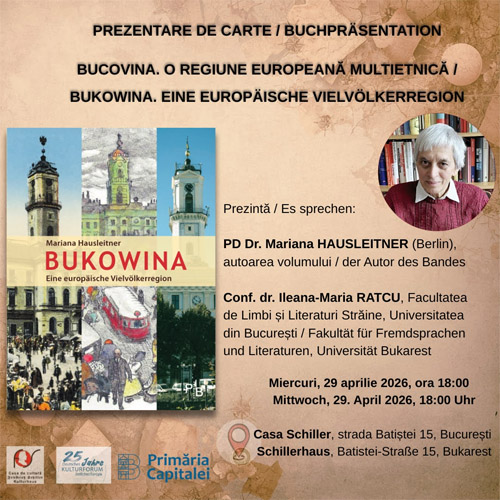29.04.2026, 18:00 Uhr, Kulturhaus Friedrich Schiller Bukarest/Casa de cultură Friedrich Schiller București | Bukowina. Eine europäische Vielvölkerregion