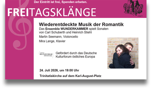 Romantische Violoncello-Sonaten von Carl Schuberth und Heinrich Stiehl, 24.07.2026, Trinitatiskirche auf dem Karl-August-Platz