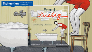 Ernst und Lustig. Arnošt Lustigs Lebensreise. Buchvorstellung mit der Autorin Markéta Pilátová und der Illustratorin Eliška Podzimková auf der Frankfurter Buchmesse 2026