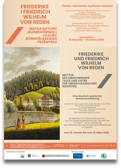 Plakat zur Ausstellung in Oppeln/Opole: Friederike und Friedrich Wilhelm von Reden | Friederike i Friedrich Wilhelm von Reden. Mutter des Hirschberger Tales und Vater der oberschlesischen Industrie | wystawa: matka Kotliny Jeleniogórskiej i ojciec górnośląskiego przemysłu