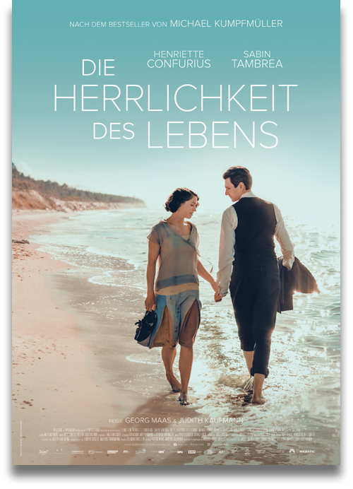 Filmplakat: »Die Herrlichkeit des Lebens«. © Majestic Film