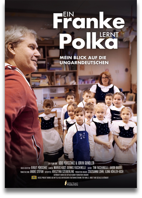 Filmplakat: Ein Franke lernt Polka. Ein Dokumentarfilm über die Ungarndeutschen von Udo Pörschke und Jorin Gundler
