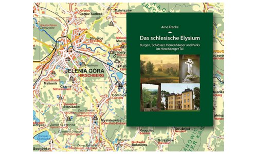 Das schlesische Elysium – Burgen, Schlösser, Herrenhäuser und Parks im Hirschberger Tal - Veranstaltungen