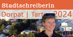 Header: Stadtschreiberin Dorpat 2024