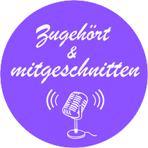 Logo: Zugehört & mitgeschnitten