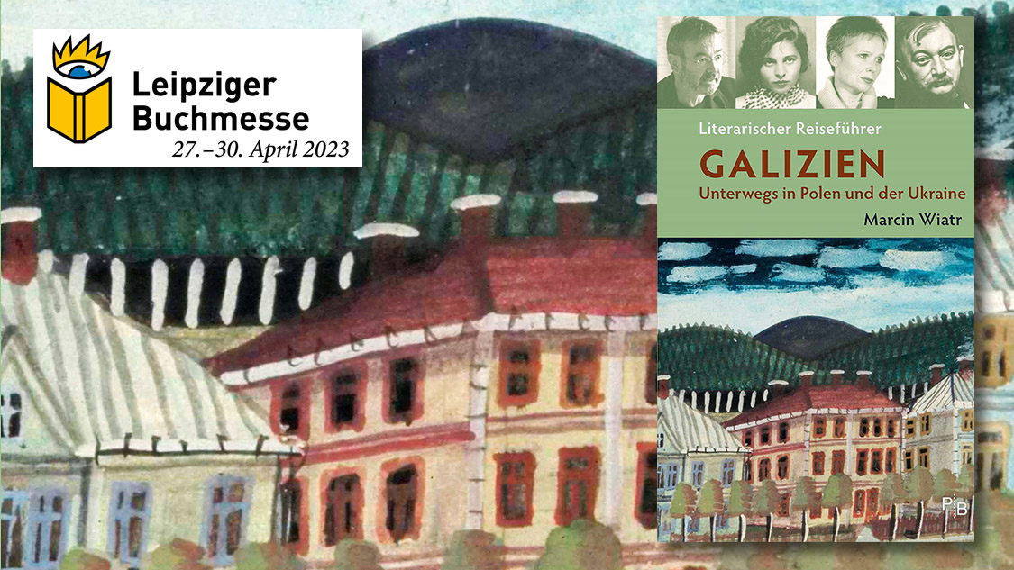 Literarischer Reiseführer Galizien. Unterwegs in Polen und der Ukraine - Veranstaltungen