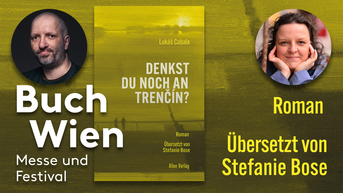 Denkst du noch an Trenčín? - Veranstaltungen