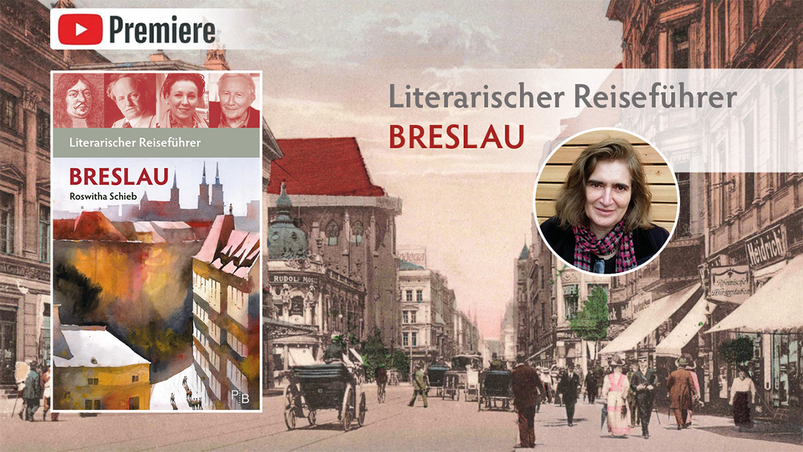YouTube-Premiere: Literarischer Reiseführer Breslau - Veranstaltungen